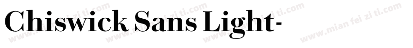 Chiswick Sans Light字体转换